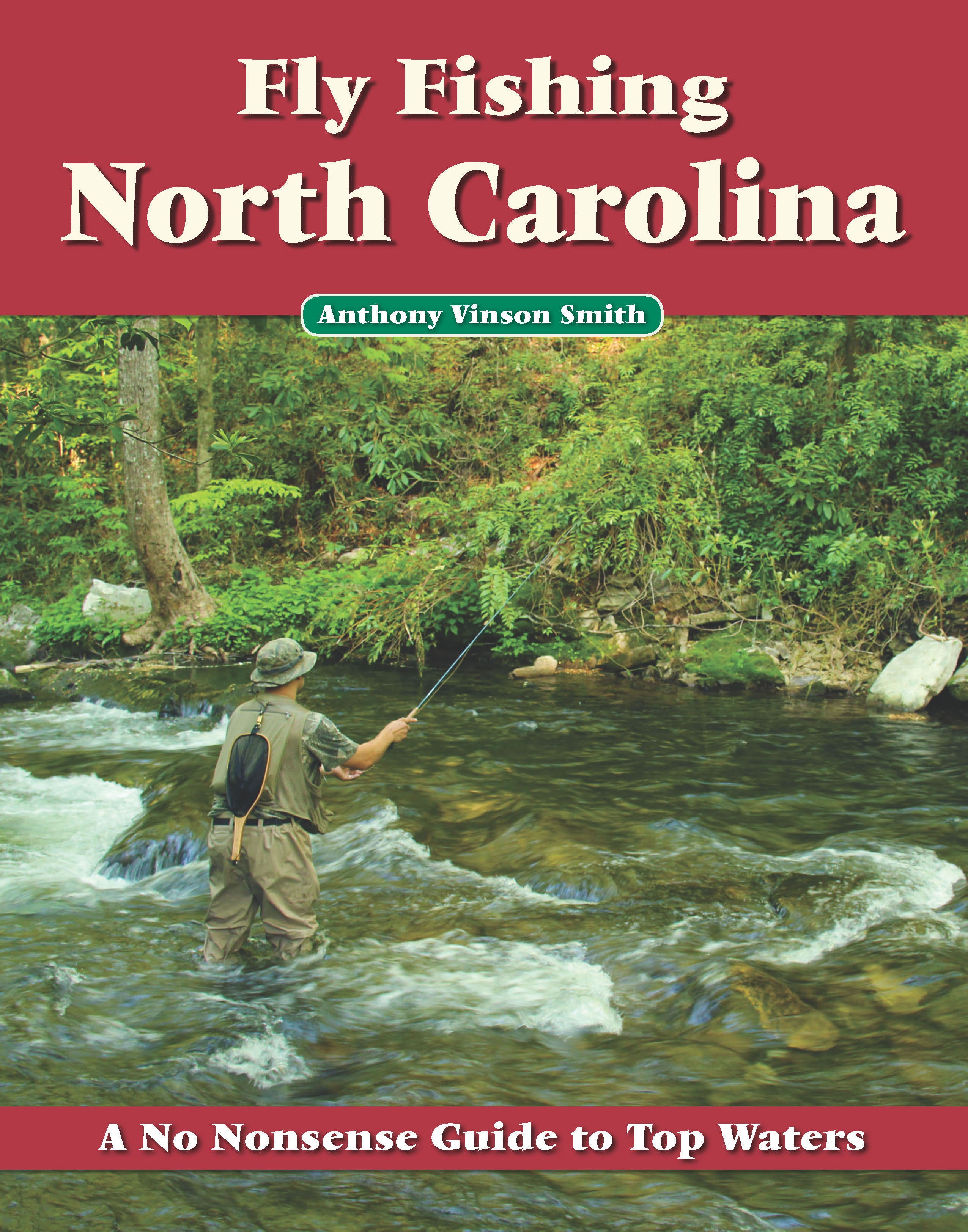 Fly Fishing North Carolina - No Nonsense Publications