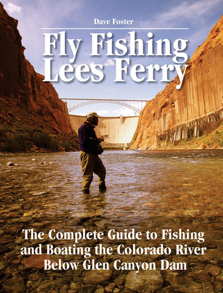 Fly Fishing Lees Ferry, front cover
